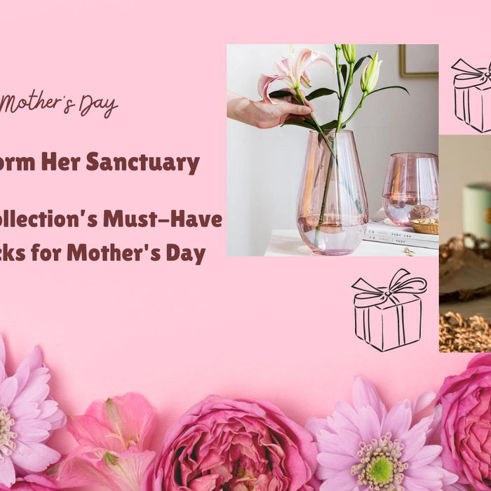 Transform Her Sanctuary: Grafton Collection’s Must-Have Decor Picks for Mother's Day